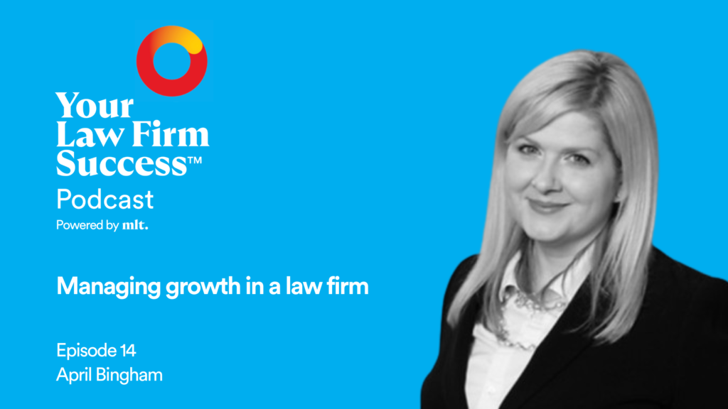 april-bingham-managing-growth-in-a-law-firm